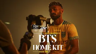 Home Kit BTS | Behind The Scenes | Kerala Blasters | KBFC TV