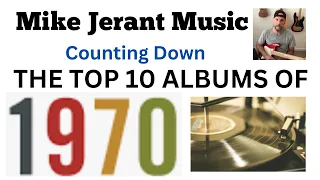 Top 10 Rock Albums Of 1970