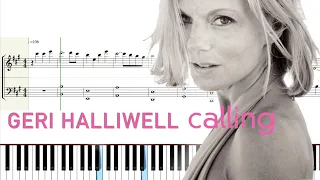 Calling - Geri Halliwell - Piano Tutorial with score