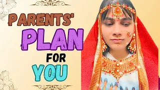 Your PLAN  Vs  Your PARENTS' PLAN For You