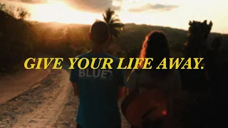 GIVE YOUR LIFE AWAY | A film on gift of self.