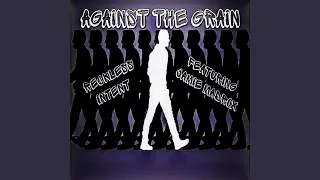 Against The Grain (feat. Jamie Madrox)