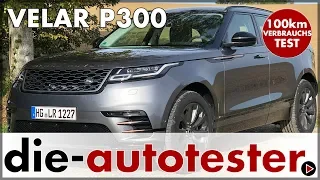 2018 Range Rover Velar - Verbrauchsfahrt im Velar P300 AWD | Fahrbericht | SUV | Review | Deutsch