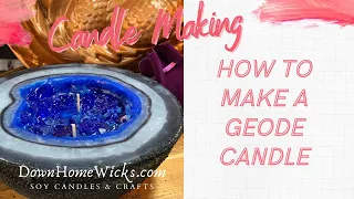 How to make a Geode Candle | Candle Art