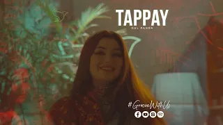 Tappay | Gul Panra X Freebird