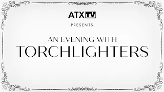 An Evening with Torchlighters presented by ATX TV