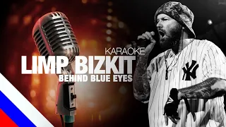 LIMP BIZKIT - Behind Blue Eyes (KARAOKE) [на русском языке] FATALIA