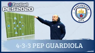 Pep Guardiola 4-3-3 Manchester City PES 2020 |Tácticas|