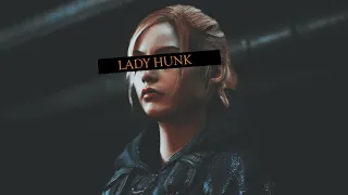 Lady Hunk | Claire Redfield Edit