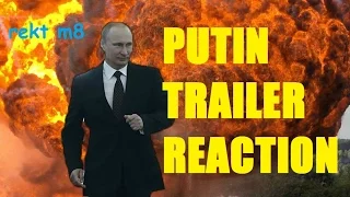 Let me out - Putin trailer (bad) reaction