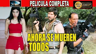 🎥  AHORA SE MUEREN TODOS - PELICULA COMPLETA NARCOS | Ola Studios TV 🎬