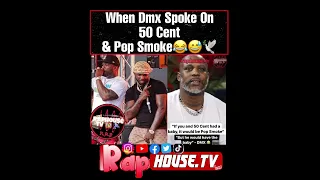 Never Forget When Dmx Spoke On 50 Cent and Pop Smoke