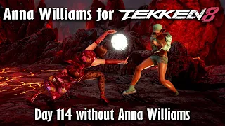 Day 114 without Anna Williams in Tekken 8