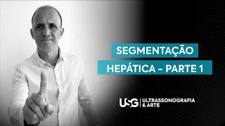 Aprenda segmentação hepática pela ultrassonografia