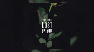 Lewis Capaldi - Lost On You (Letra/Lyrics)