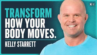 8 Powerful Fitness Strategies For Peak Performance - Kelly Starrett