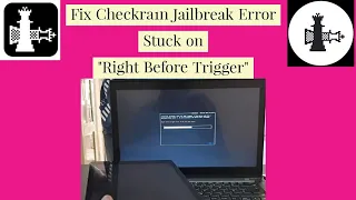 Fix Checkra1n Jailbreak Error| Right Before Trigger Error Fix| iOS 12.3-13.5.1