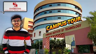 Campus Tour of SYMBIOSIS INSTITUTE OF TECHNOLOGY | Symbiosis International University | Pune