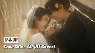 Only V (BTS Kim Taehyung) x IU - Love wins all (AI cover)