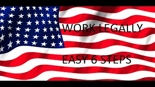 Come to work to U.S legally easy steps