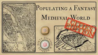 Tools to Assist You in Populating Fantasy Medieval Campaign Setting | Starting with Cities