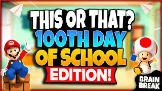 This or That - 100th Day Of School Brain Break | Games For Kids | Just Dance | GoNoodle