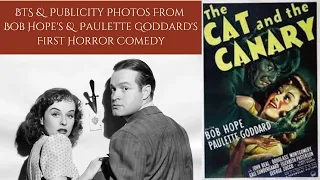 THE CAT AND THE CANARY 1939 - Behind The Scenes Photos From Bob Hope's Classic Dark Comedy