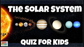 The Solar System Quiz for Kids!