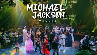 Michael Jackson Medley (Live performance at Ms. Pipit's Student Trial End of '23)