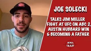 Joe Solecki on Jim Miller "We're ready for three hard rounds" at UFC on ABC 2