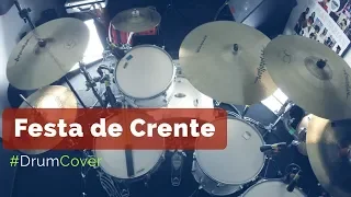Festa de Crente - Banda Som e Louvor | JC Batera (DRUM COVER)