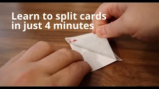 Learn to split cards in four minutes!