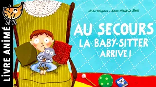 Au Secours, la Baby-Sitter arrive 🍭 Histoires & Contes | Quand l'imagination nous joue des tours !