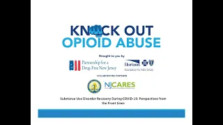 Substance Use Disorder Recovery During COVID-19: Perspectives from the Front Lines