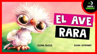 El Ave Rara | Elena Busse | Cuentos Para Dormir En Español Asombrosos Infantiles