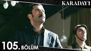 Karadayı 105. Bölüm (Full HD)