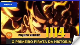 ONE PIECE 1114 MAIS SPOILERS OFICIAIS (PEQUENO SUMARIO)- O PRIMEIRO PIRATA DA HISTORIA..