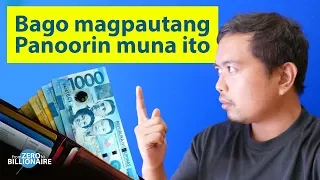 Bago ka magpautang, panoorin mo muna ito