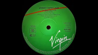 Johnny Hates Jazz - Turn Back The Clock (Extended Mix)