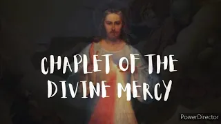 The chaplet of the Divine Mercy song by Matt Maher