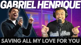 SAVING ALL MY LOVE FOR YOU with GABRIEL HENRIQUE | Bruddah🤙🏼Sam's REACTION VIDEOS