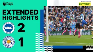 Extended PL Highlights: Albion 2 Leicester 1
