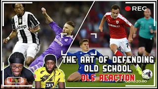 The Art of Defending - Old School | DLS Reaction