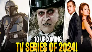 🔥Top 10 Upcoming TV Series of 2024🔥 |  Interesting Upcoming TV Series 2024