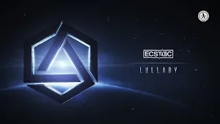 Ecstatic - Lullaby (Official Audio)