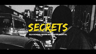 [FREE] "Secrets" - Old School Boom Bap Type Beat x Hip Hop Freestyle Rap Beat