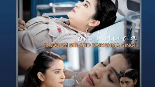 MADDAM SIR ❤✨ | KARISHMA SINGH AND HASEENA MALIK |