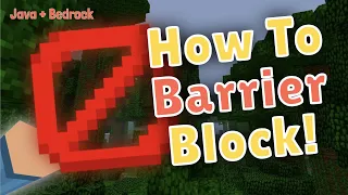 How To Get And Use The Minecraft Barrier Block! Minecraft Tutorial! Java and Bedrock!!!