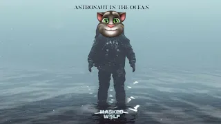 ASTRONAUT IN THE OCEAN - FT. TALKING TOM