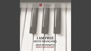 I Am Free (Theme from "Suite française")